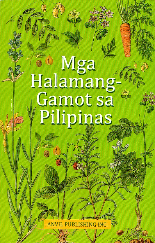 Mga Halamang-Gamot sa Pilipinas — Anvil Publishing, Inc.